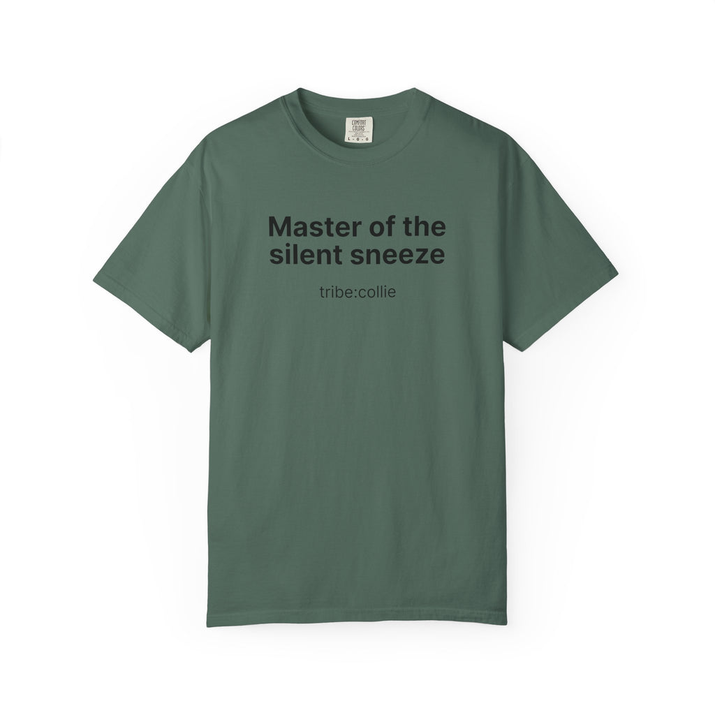 Mastering the silent sneeze T‑Shirt (Front)