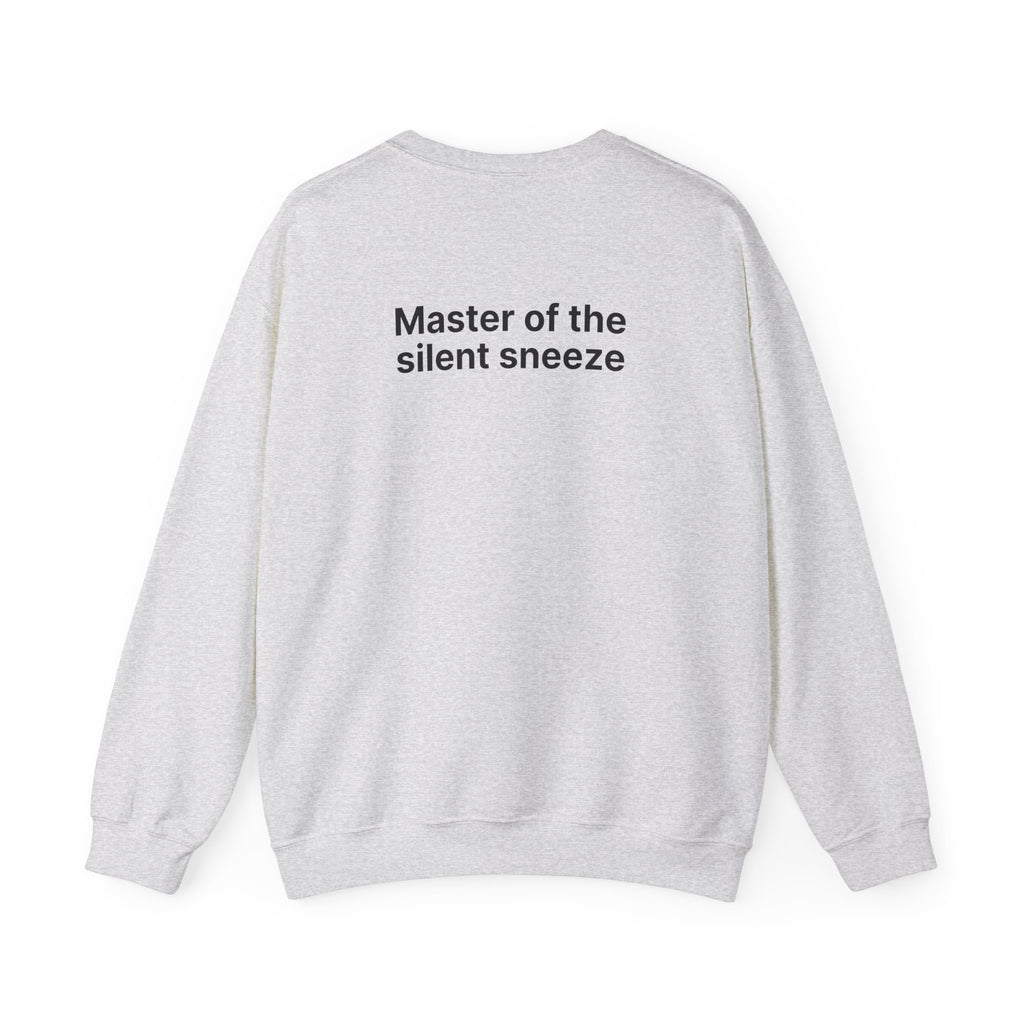 Mastering the silent sneeze (Back) - Unisex Crewneck Heavy Blend™