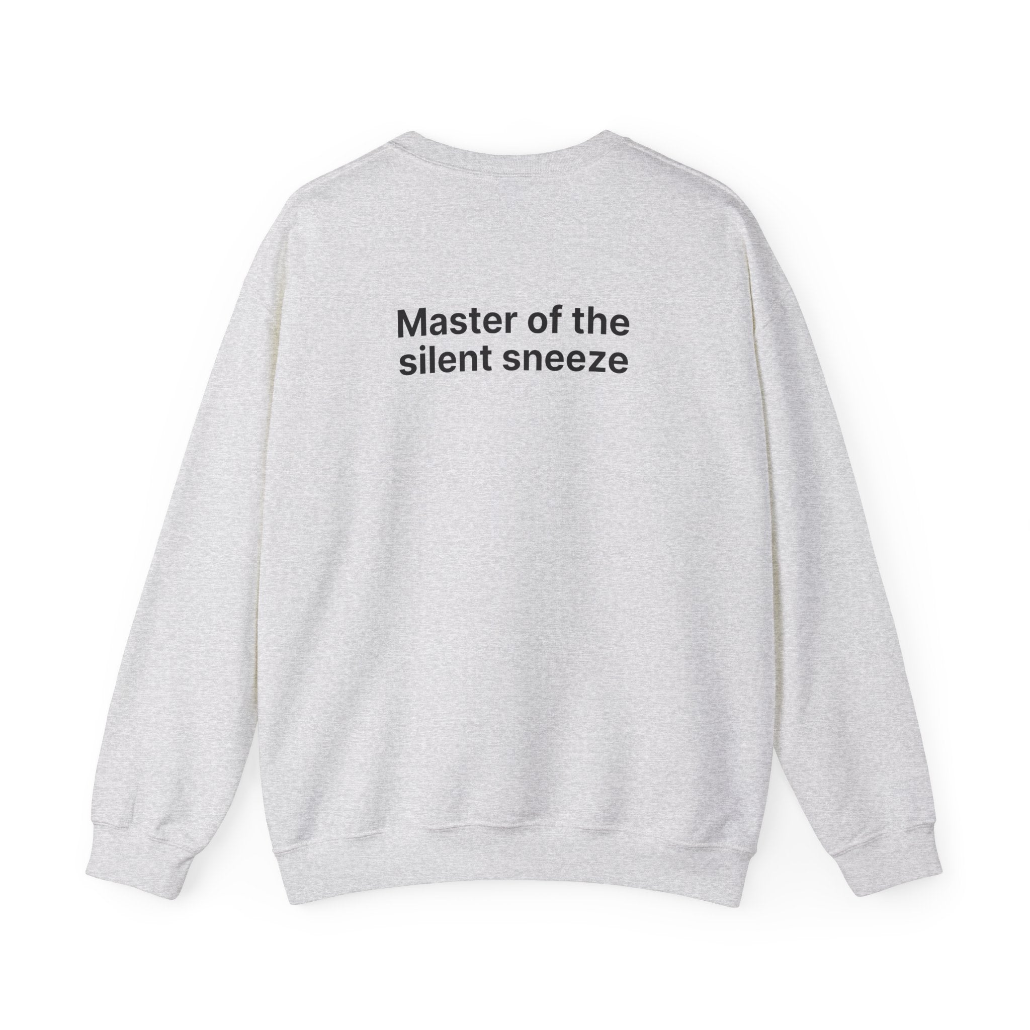 Mastering the silent sneeze (Back) - Unisex Crewneck Heavy Blend™
