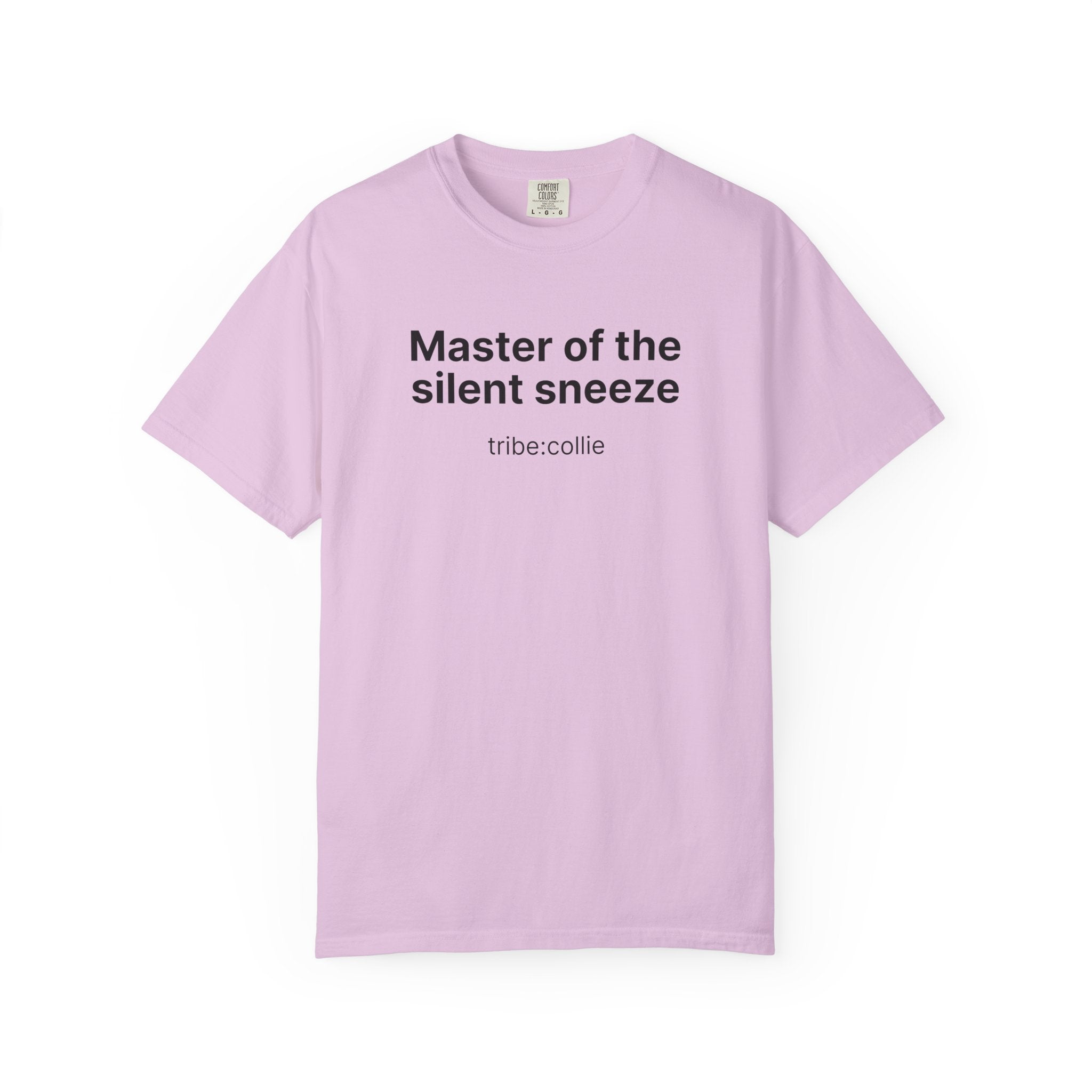 Mastering the silent sneeze T‑Shirt (Front)