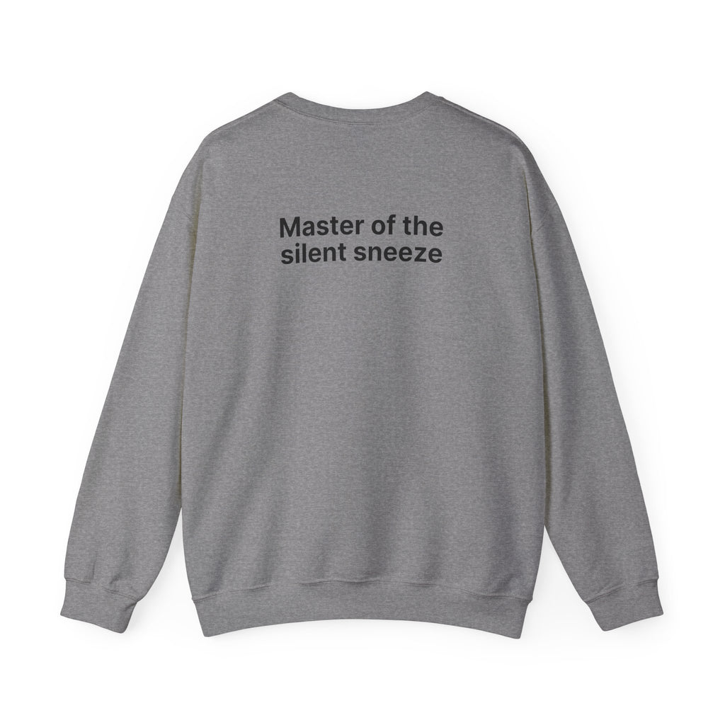 Mastering the silent sneeze (Back) - Unisex Crewneck Heavy Blend™
