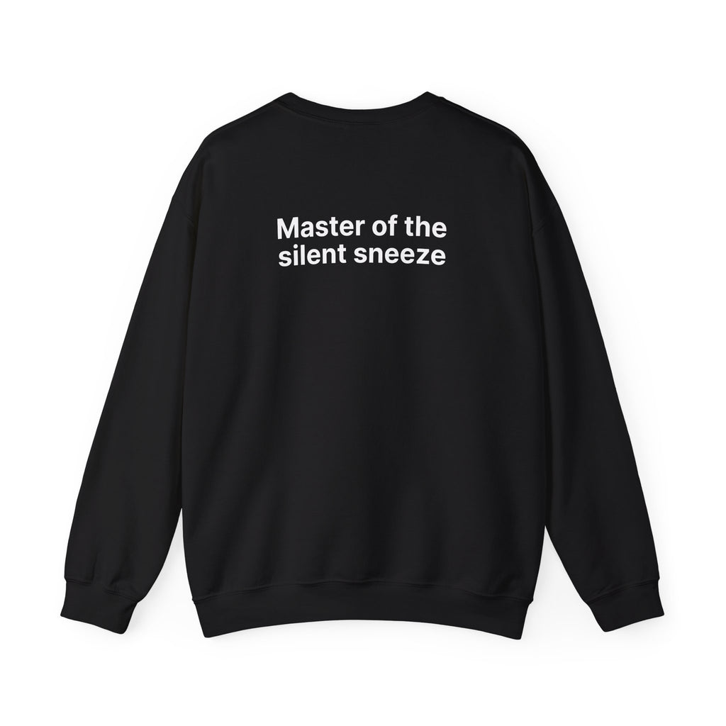 Mastering the silent sneeze (Back) - Unisex Crewneck Heavy Blend™