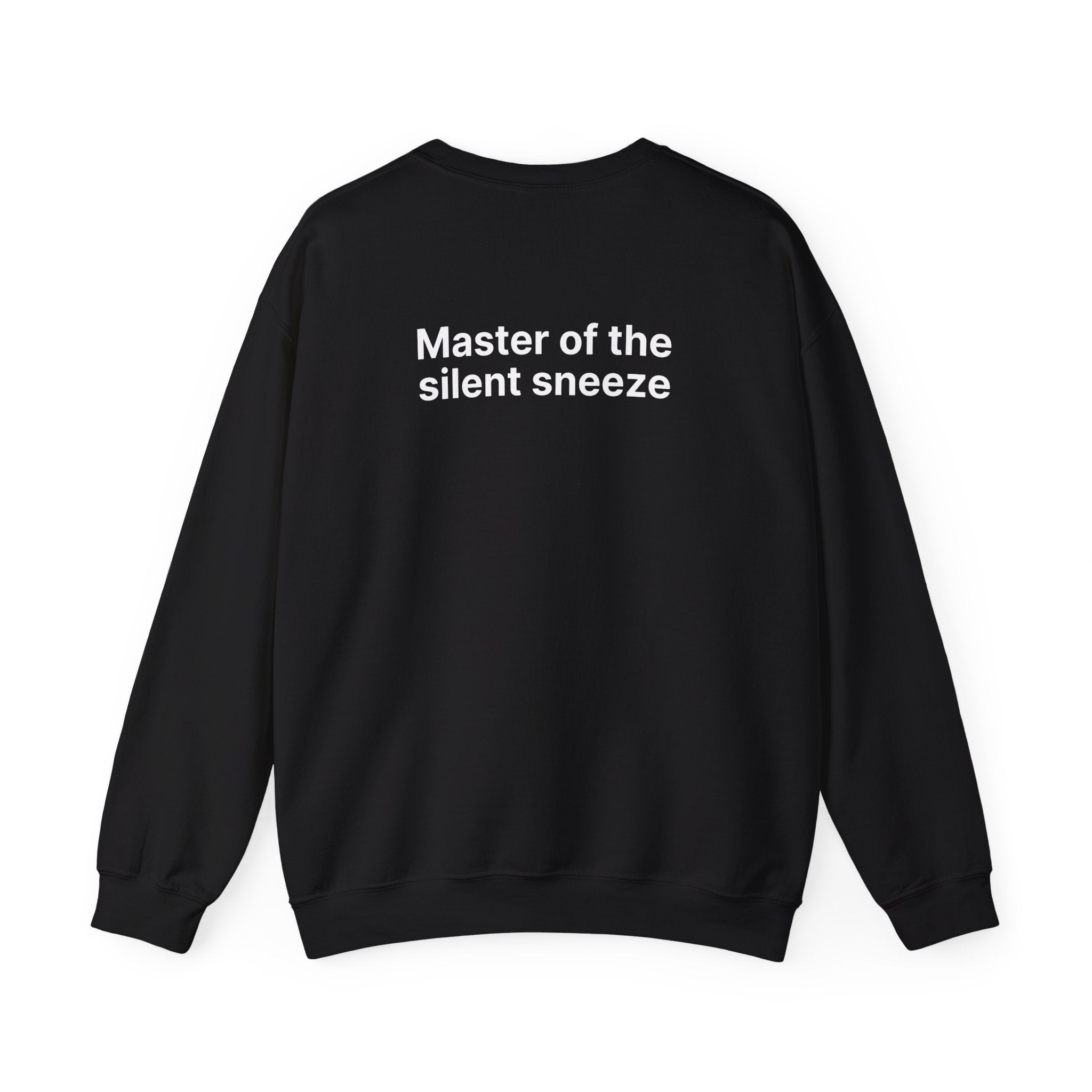 Mastering the silent sneeze (Back) - Unisex Crewneck Heavy Blend™