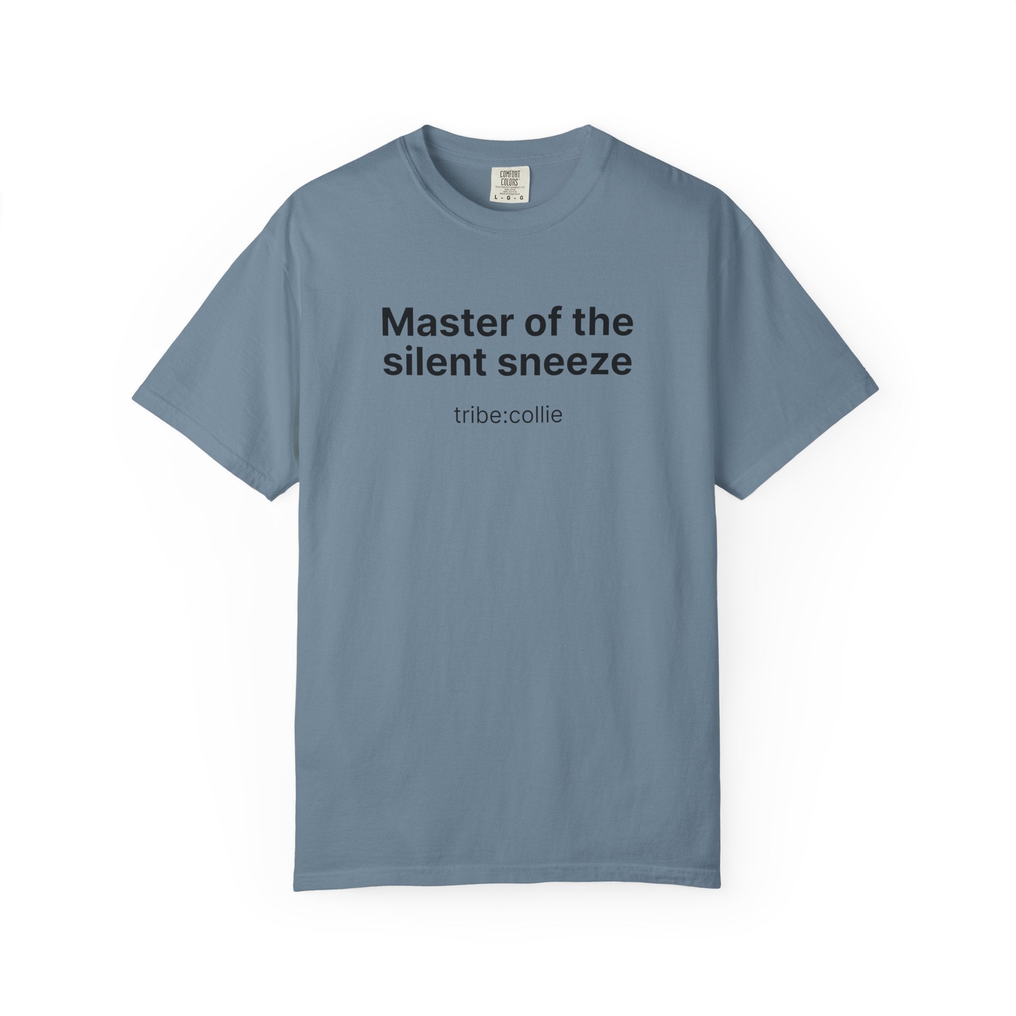 Mastering the silent sneeze T‑Shirt (Front)