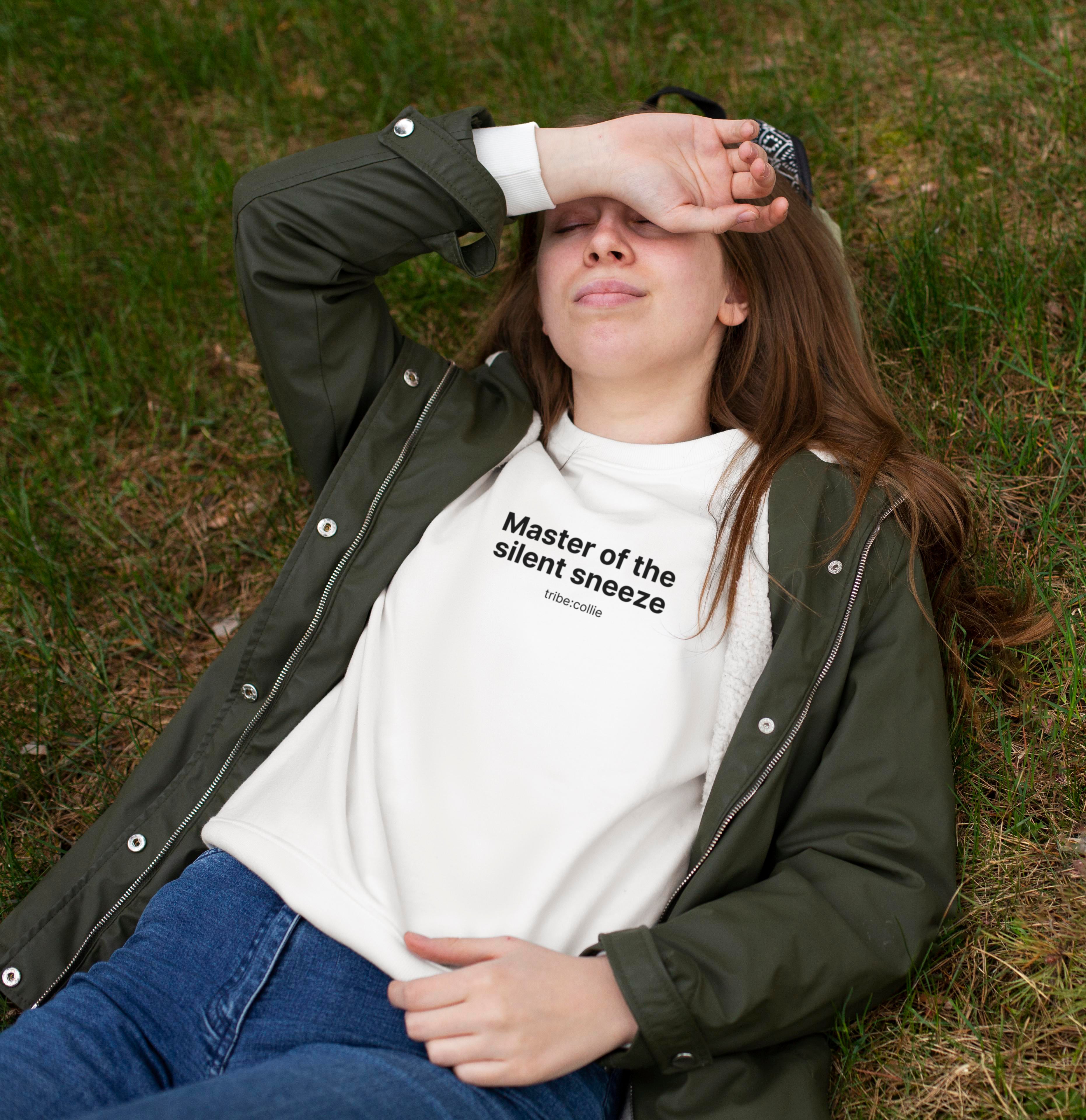 Mastering the silent sneeze T‑Shirt (Front)