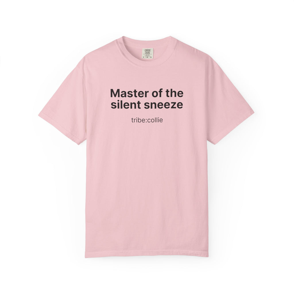 Mastering the silent sneeze T‑Shirt (Front)