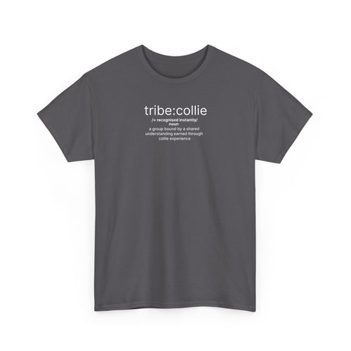 Collie Definition Tee — 'tribe: collie' Minimal Dog Lover T‑Shirt