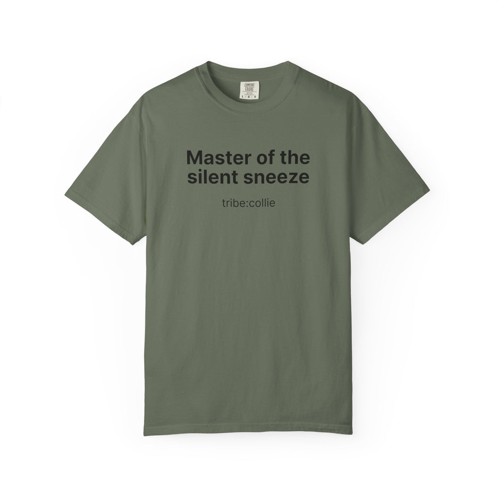 Mastering the silent sneeze T‑Shirt (Front)