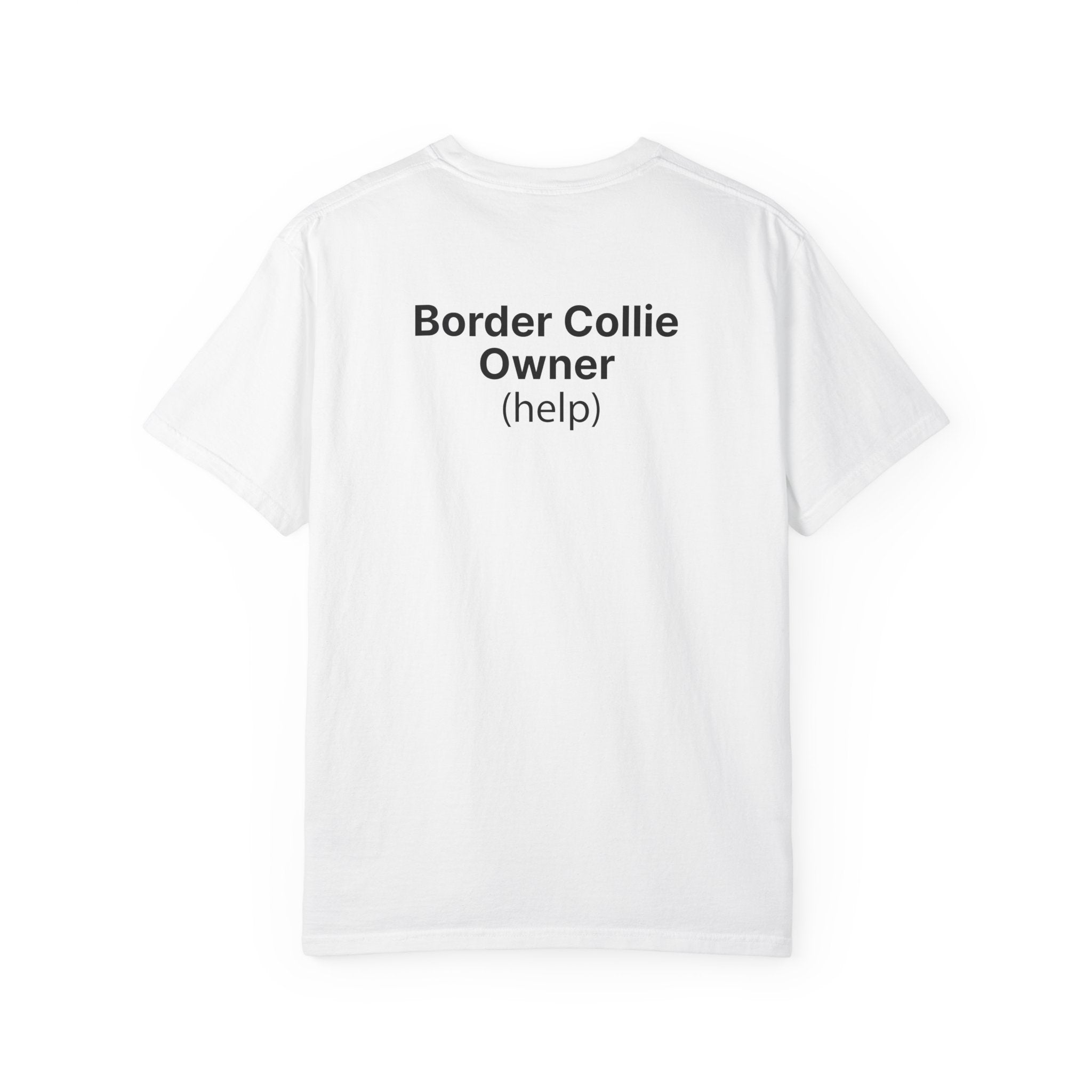 Collie Owner (help) Minimal T‑Shirt
