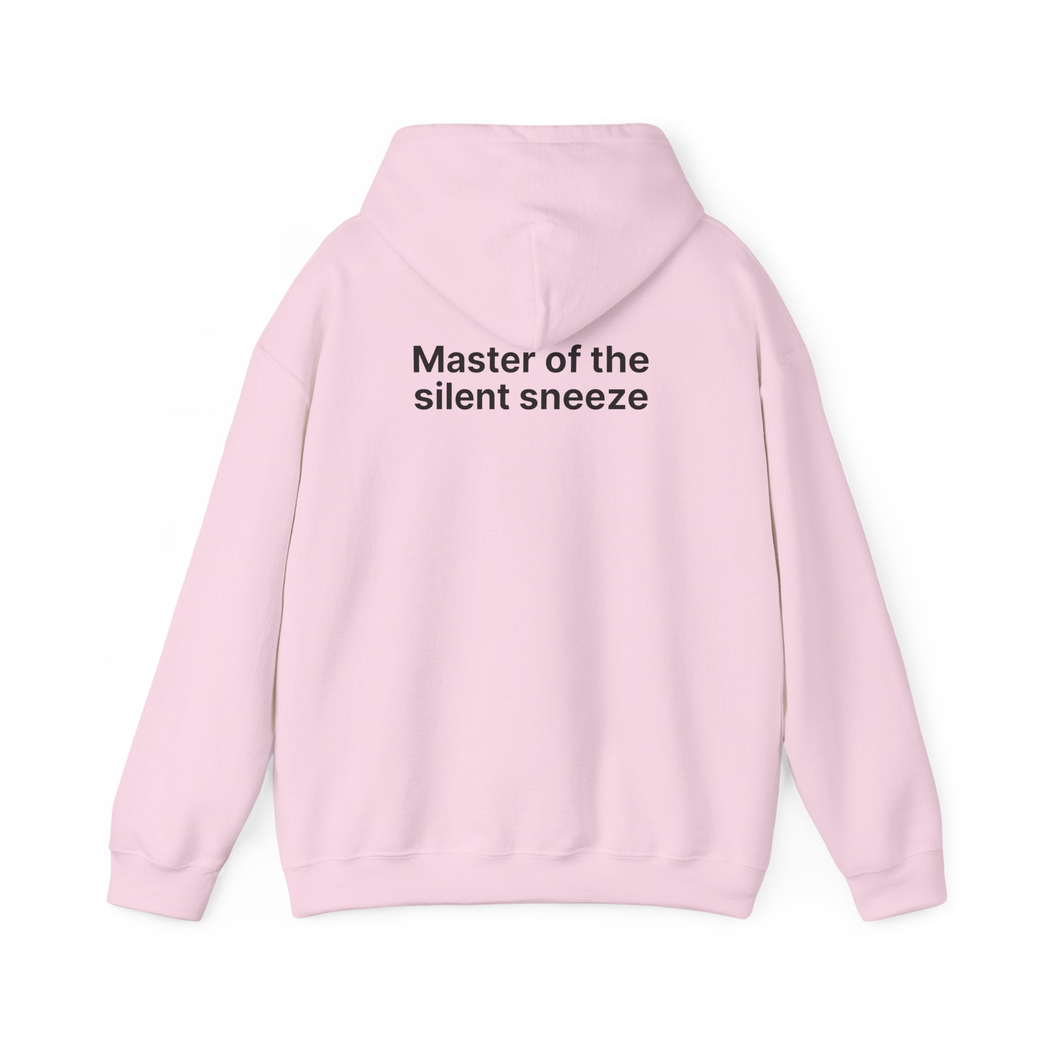 Mastering the silent sneeze Hoodie (Back) — Minimal Definition Graphic Pullover